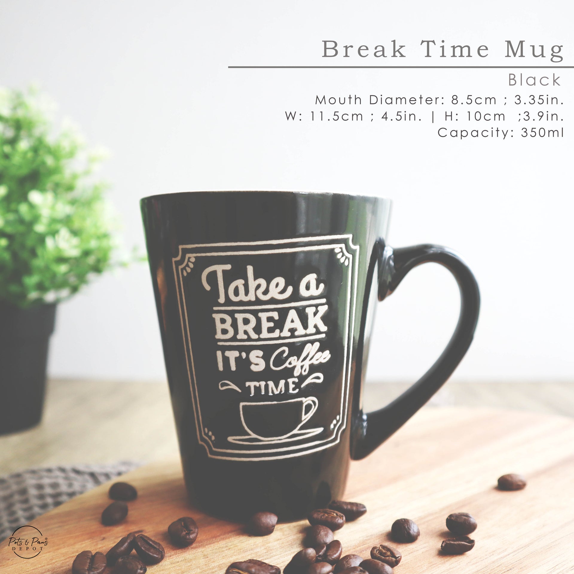 Break Time Coffee Mug – PotsandPansDepotPH
