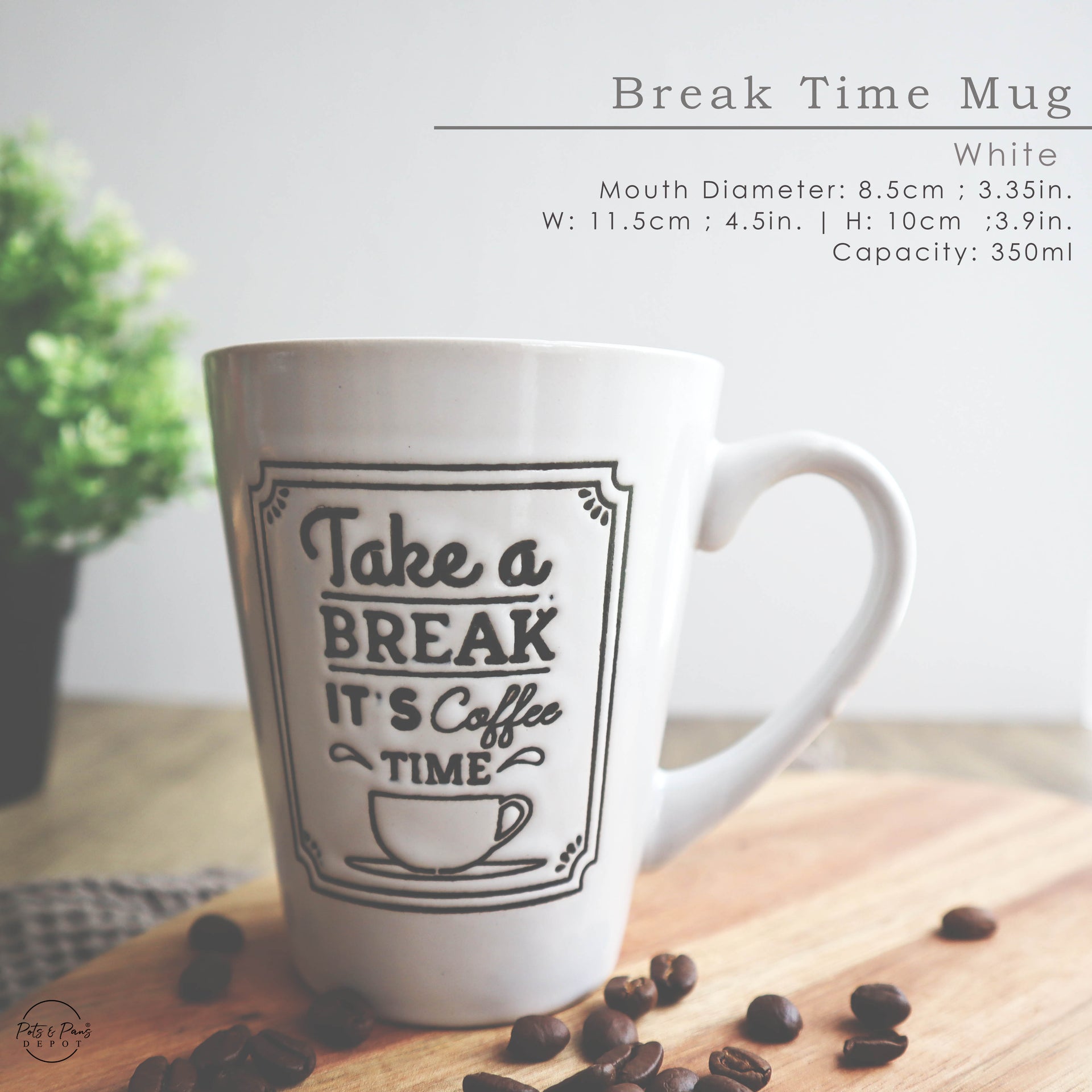 Break Time Coffee Mug – PotsandPansDepotPH